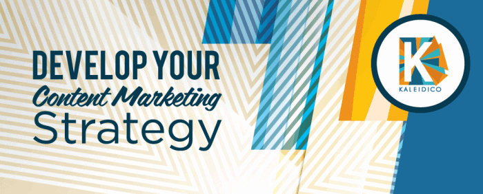 How to Develop Your Content Marketing Strategy Feature Image