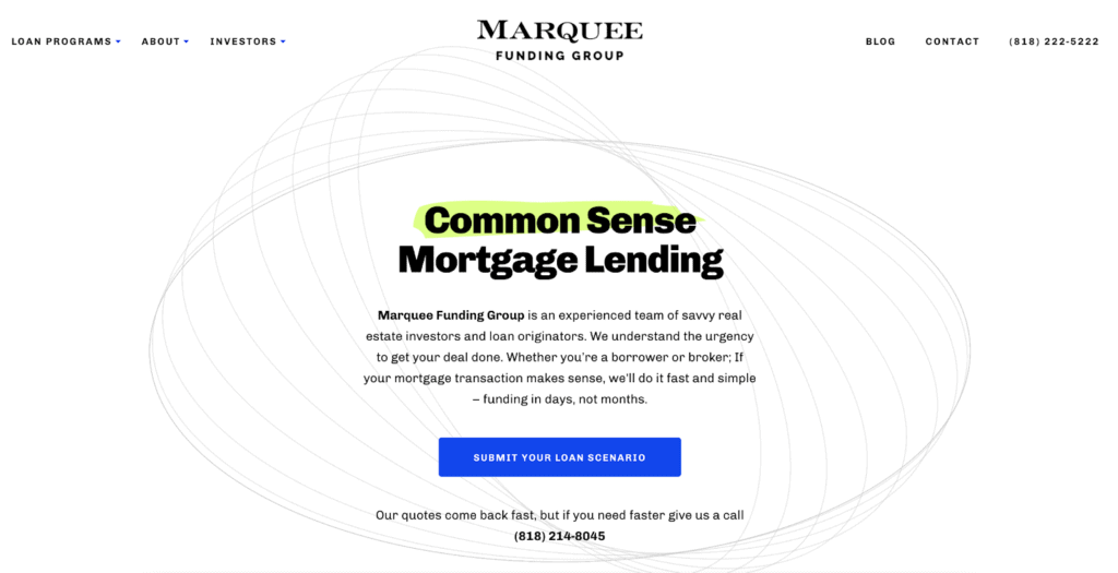 Our client Marque Funding Group features a minimalist design, clear positioning statement, and lead path button on their home page