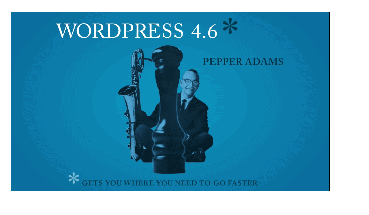 Everything You Should Know About WordPress 4.6 – “Pepper” Feature Image